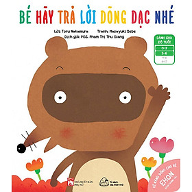 Sách Ehon Kĩ Năng Sống Cho Bé - Bé Hãy Trả Lời Dõng Dạc Nhé