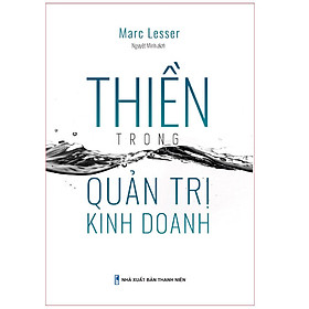 Nơi bán SÁCH: THIỀN TRONG QUẢN TRỊ KINH DOANH - Giá Từ -1đ