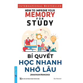 Sách Bí Quyết Học Nhanh Nhớ Lâu (Tái Bản 2021)