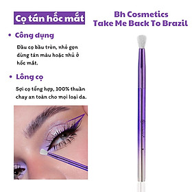 Cọ Tán Màu Hốc Mắt Bh Cosmetics Take Me Back To Brazil 08