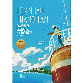 Hẹn Nhau Tháng Tám - Bìa Cứng