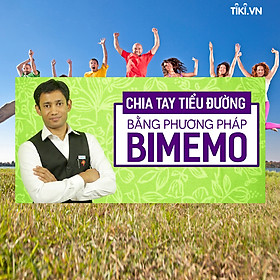 Khóa Học Chia Tay Tiểu Đường Bằng Phương Pháp Bimemo