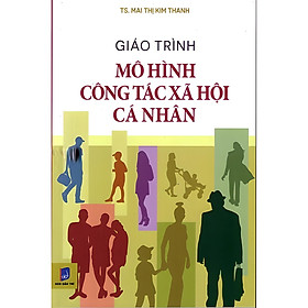 Giáo trình mô hình công tác xã hội cá nhân ( HT )