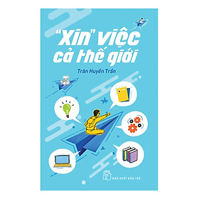 "Xin" Việc Cả Thế Giới