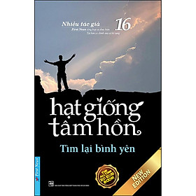 Hạt Giống Tâm Hồn 16 - Trí Việt