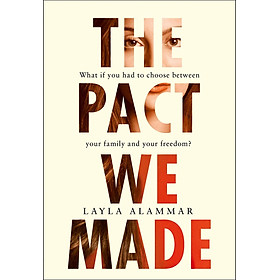 Sách - The Pact We Made by Layla AlAmmar (UK edition, hardcover)
