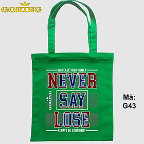 Túi xách NEVER SAY LOSE, mã G43. Quà tặng cao cấp cho gia đình, nam nữ cặp đôi, hội nhóm, doanh nghiệp