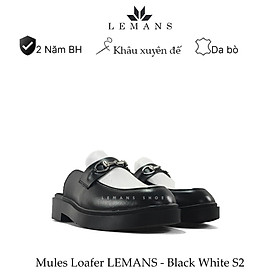 Giày Sục LEMANS Mules Loafer - Black White. Da bò nguyên tấm nhập khẩu. Đế khuôn độc quyền tăng cao 4cm. Bảo hành 24 tháng
