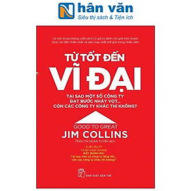 Từ Tốt Đến Vĩ Đại - Jim Collins