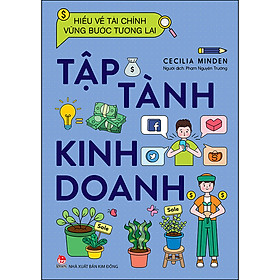 Hình ảnh Hiểu Về Tài Chính, Vững Bước Tương Lai - Tập Tành Kinh Doanh