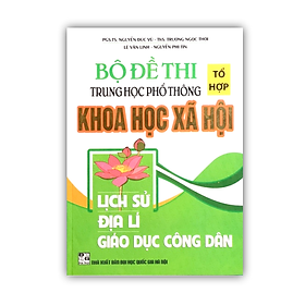 Sách - Bộ đề thi tổ hợp trung học phổ thông Khoa học xã hội