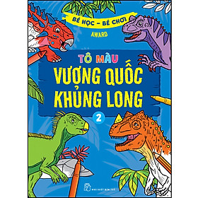 Bé học - bé chơi - Tô màu vương quốc khủng long