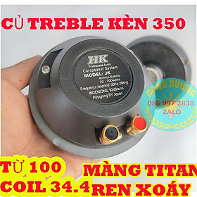Mua HÀNG BÁN LẤY TƯƠNG TÁC - CỦ TREBLE KÈN 350 HỒNG KỲ REN XOÁY TỪ 100 COIL 35 - HÀNG CHÍNH HÃNG