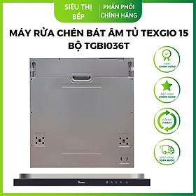 Mua Máy rửa chén bát âm tủ Texgio 15 bộ TGBI036T - Hàng chính hãng