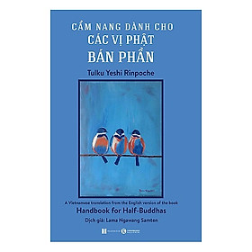 Cẩm Nang Dành Cho Các Vị Phật Bán Phần - Tặng Kèm Sổ Tay