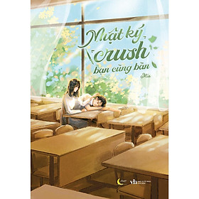 Sách - Nhật Ký Crush Bạn Cùng Bàn - Bản Thường - AZ Việt Nam