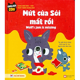 English Zoo - Song Ngữ Anh-Việt Phát Triển Ngôn Ngữ - Mứt Của Sói Mất Rồi - Wolf’s Jam Is Missing