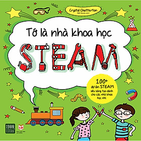 Tớ Là Nhà Khoa Học Steam