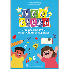 Sách - 500 câu đố giúp học sinh lớp 2 phát triển trí thông minh