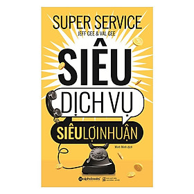 Siêu Dịch Vụ, Siêu Lợi Nhuận - Bản Quyền