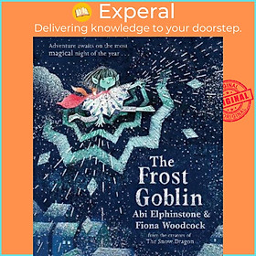Hình ảnh Sách - The Frost Goblin by Abi Elphinstone,Fiona Woodcock (UK edition, hardcover)