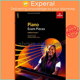 Sách - Piano Exam Pieces 2023 & 2024, ABRSM Grade 1 : Selected from the 2023 & 2024 syl by ABRSM (UK edition, paperback)