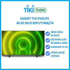 Mua Smart Tivi Philips 4K 65 inch 65PUT7406/74