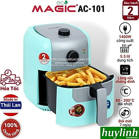 Mua Nồi chiên không dầu Thái Lan Magic ECO AC-101 - Dung tích 5.5 lít - công suất 1400W - Hàng chính hãng