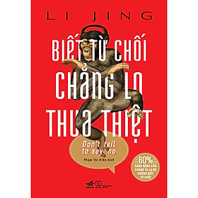 [Download Sách] Biết từ chối chẳng lo thua thiệt