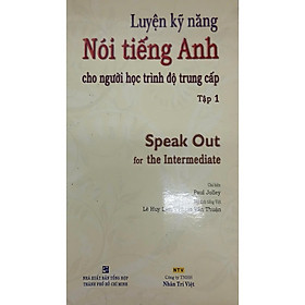 Sách - Luyện kỹ năng nói tiếng Anh cho người học trình độ trung cấp tập 1 - Nhân Trí Việt
