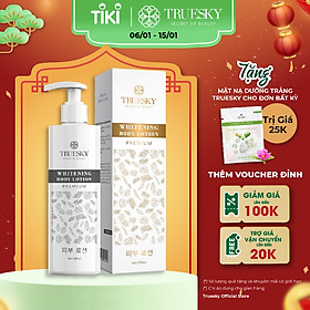 Kem body dưỡng trắng da toàn thân Truesky Premium dạng lotion thẩm thấu nhanh phiên bản cao cấp 200ml - Whitening Body Lotion