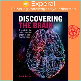 Hình ảnh Sách - Discovering the Brain - A Guide to the Most Complex Organ of th by Professor Frank Amthor (UK edition, hardcover)