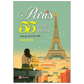 Sách Paris 55 Ngày Cấm Túc (Nhật Ký Viết Từ Tâm Dịch)