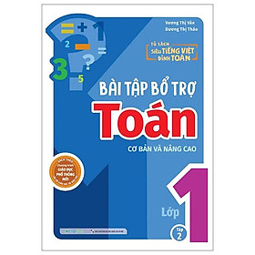 Bài Tập Bổ Trợ Toán Cơ Bản Và Nâng Cao Lớp 1 - Tập 2