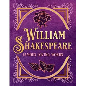 William Shakespeare Famous Loving Words