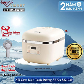 Mua Nội Cơm Điện Tách Đường SEKA SK1009 (Model 2024) - Dung Tích 1 8L  Lòng Nồi inox  Hàng Chính Hãng