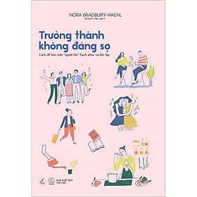 Trưởng Thành Không Đáng Sợ