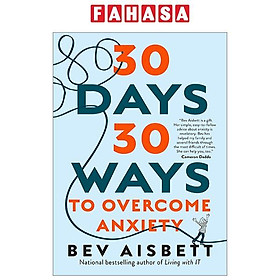 Hình ảnh sách 30 Days 30 Ways To Overcome Anxiety