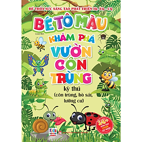 Sách - Bé tô màu: Khám phá vườn côn trùng kì thú (côn trùng, bò sát, lưỡng cư) (20+ hình dán sticker) (VT)