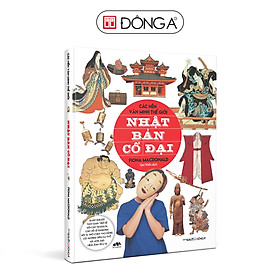 Các Nền Văn Minh Thế Giới - Nhật Bản Cổ Đại