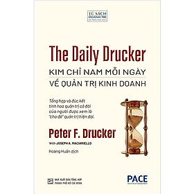 The Daily Drucker - Kim Chỉ Nam Mỗi Ngày Về Quản Trị Kinh Doanh