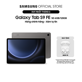 Máy tính bảng Samsung Galaxy Tab S9 FE 5G 6GB/128GB - Hàng chính hãng