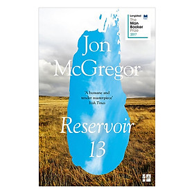 Reservoir 13: Winner Of The 2017 Costa Novel Award