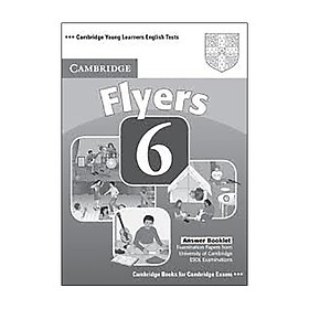 Cambridge Young Learners English Tests 6 Flyers Answer Booklet