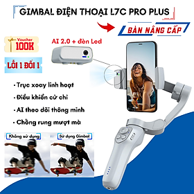 Mua Gimbal chống rung điện thoại L7C Pro Plus thông minh 3 trục ổn định Gậy quay video Giá đỡ điện thoại chống rung quay phim  Vlog chất lượng hơn DJI  Smart X Pro  Smooth 4 - Hàng chính hãng