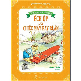 Sách Ươm mầm ước mơ. Tình bạn dưới tán rừng