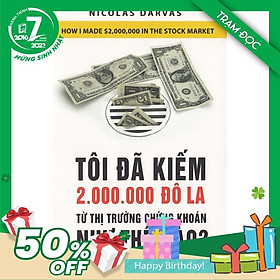 Trạm Đọc Official | Sách: Tôi Đã Kiếm Được 2.000.000 Đô-La Từ Thị Trường Chứng Khoán Như Thế Nào