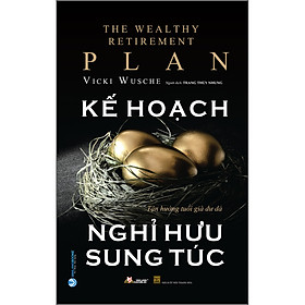 Sách Kế Hoạch Nghỉ Hưu Sung Túc