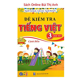 Hình ảnh Sách - Đề kiểm tra tiếng việt lớp 3 học kì 2 (Cánh Diều)