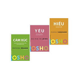 Combo Osho Cảm Xúc + Yêu + Hiểu Bộ 3 Cuốn _FN